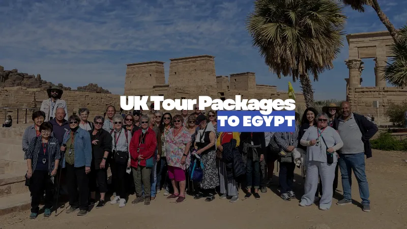 Planning Your Dream Egyptian Adventure: UK Tour Packages to Egypt